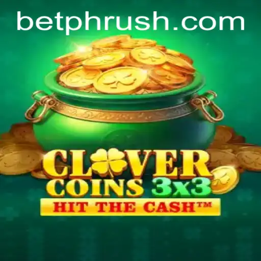 Discover Clovercoin3x3: The Thrilling Game and How to Master PHRush
