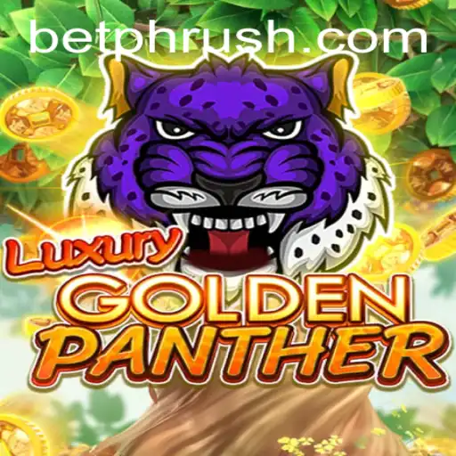 Exploring the World of LUXURYGOLDENPANTHER: A PHRush Adventure